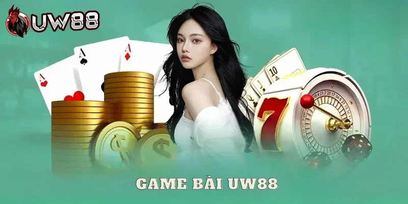 game bài Giới thiệu về sảnh chơi game bài Uw88
